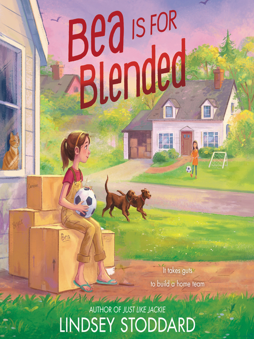 Title details for Bea Is for Blended by Lindsey Stoddard - Available